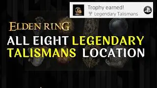 All Legendary Talisman Locations in Elden Ring | Legendary Talismans Trophy Guide