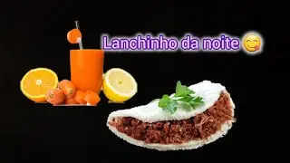 Lanchinho da noite!