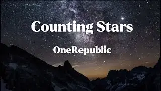 Counting Stars - OneRepublic ( Lyrics ) #onerepubliccountingstars