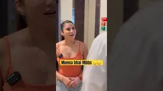 Meet Munna Bhai Mbbs 😧😧🤣 #priyankatyagi #trendingonshorts #comedy #shorts