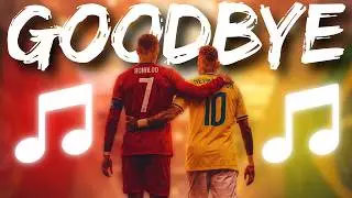 🎵 Ronaldo & Neymar - GOODBYE | World Cup 2026 Song 🎵