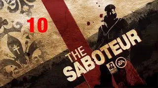 THE SABOTEUR #10 ( СПАС ЖИЗНЬ ИНФОРМАТОРУ )
