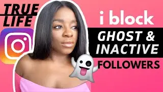 Why I Remove Followers from Instagram (How to increase engagement) Blocking Inactive Ghost Followers
