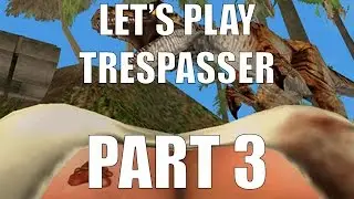 Let's Play Jurassic Park Trespasser Level 3 - The Industrial Jungle
