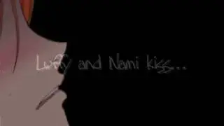 Luffy and Nami kiss...
