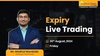 Sensex Expiry Live Trading | 30th August, 2024