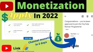 Youtube channel monetize in 2022 | monetization process youtube | monetize ke liye apply kaise kare