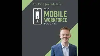 133 Optimize Business Processes with Automation: Unlocking Efficiency and Growth with Josh Mullins