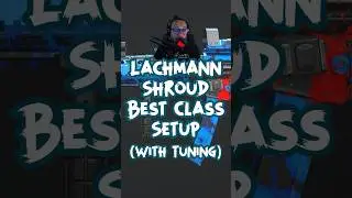 LACHMANN SHROUD Best Class Setup (with Tuning) 