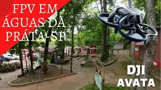 FPV em ÁGUAS DA PRATA PRAÇA BOULEVARD E FEIRINHA DE ARTESANATO- DJI AVATA