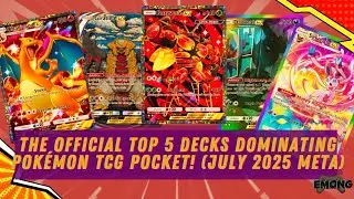 The OFFICIAL Top 5 Decks DOMINATING Pokémon TCG Pocket! (July 2025 Meta)