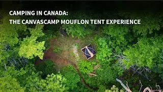 Camping in Canada: The CanvasCamp Mouflon Tent Experience