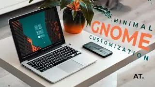 The Cleanest GNOME Customization