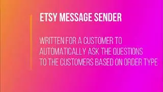 Etsy Order Message Sender | Auto Message Sender to the Cusotmers | 