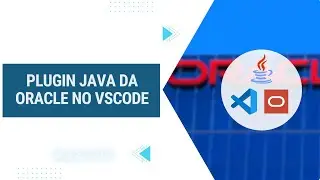 VSCode - How to program in Java in Visual Studio Code using the Oracle plugin