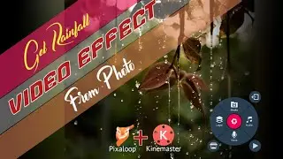 How to Create Rainfall video effect  from a photo
