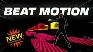 BEAT MOTION #17 | HIGH QUALITY Immersive Interactive Warm Up