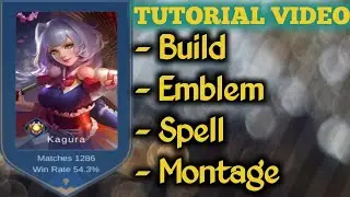 Kagura Build and Emblem Tutorial | Kagura Montage 2022 No. 1