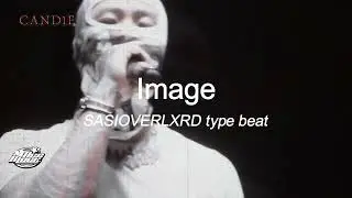[Free] Image - SASIOVERLXRD type beat