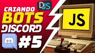 Condicionais IF/ELSE | Criando Bots Discord #5