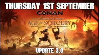 UPDATE 3.0 CONAN EXILES AGE OF SORCERY