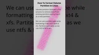 What is Volume Partition | How  to Format Volume Partition | ext | xfs #shorts #linux #subscribe