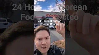 24 hours of Korean foods at Costco 