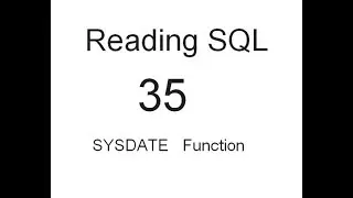 SYSDATE Function: SQL Tutorial 35