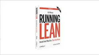 La Méthode Running Lean d'Ash Maurya