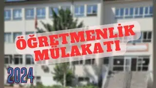 Öğretmenlik Mülakatında Neler Yaşadım?