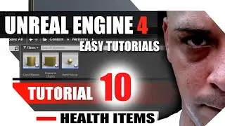 Unreal Engine 4 Complete Tutorials - Tutorial 10 - Health Bar and Health Items