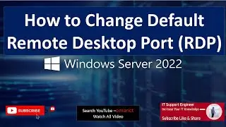 How to Change Default Remote Desktop Port (RDP) on Server 2022 |  IT Support Engineer | omarict