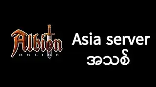 Albion online asia server or east server