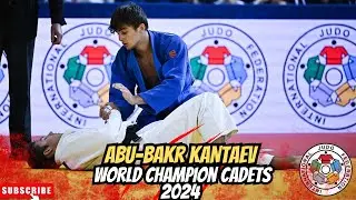 Abu-Bakr KANTAEV (RUS) I Gold Medalist 🥇 -81KG I World Championships Cadets 2024