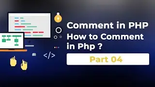 #4 How to comment in php (Bangla) | Single Line Comment php | Multiline Comments in Php
