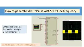 50KHzPulse | mini project on STM 32 | 50Hz Line frequency detection | PWM pulse generation on STM32