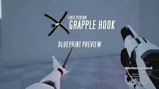 First Person Grapple Hook - Blueprint Preview