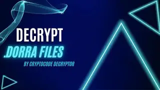 Decrypt .DORRA Virus File| (.DORRA) Ransomware Removal & Decrypt.DORRA Files