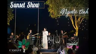 Sunset show L'AMANT - Giấc mơ có thật (Lệ Quyên) - LIVE