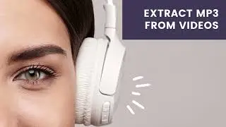 Audio Extractor -  MP4 TO MP3