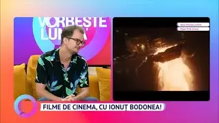 Filme de cinema, cu Ionuț Bodonea!