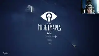 playing LIttle Nightmares for the first time