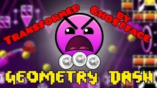 "Transformed" by Ghostface - Geometry Dash [2.0]
