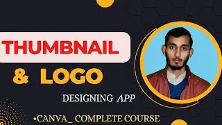 Thumbnail, Logo and Binner maker Canva complete course | thumbnail kaisy banayi | in Urdu/Hindi