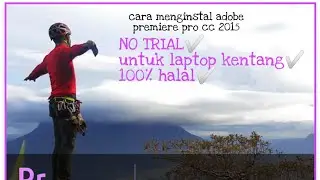Cara menginstal adobe premiere pro cc 2015