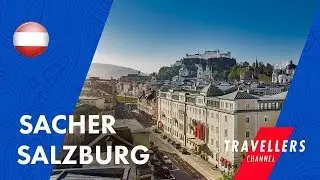 SACHER SALZBURG || HOTEL REVIEW & VIDEO GUID