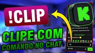 Como criar CLIPES na KICK com COMANDO !CLIP no CHAT (Passo a Passo 2025)
