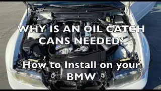 Do you need an Oil catch can? How to Install your Baffled Catch Can BMW E46 M3