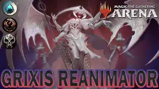 Grixis Reanimator | CONSISTENT | 🔴🔵⚫ | MTG Arena | Standard | Bo1