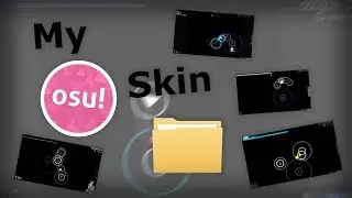 My osu! Skin Folder (15+ QUALITY SKINS)